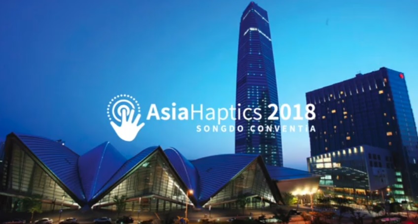 국제학술대회 ‘Asia Haptics 2018’